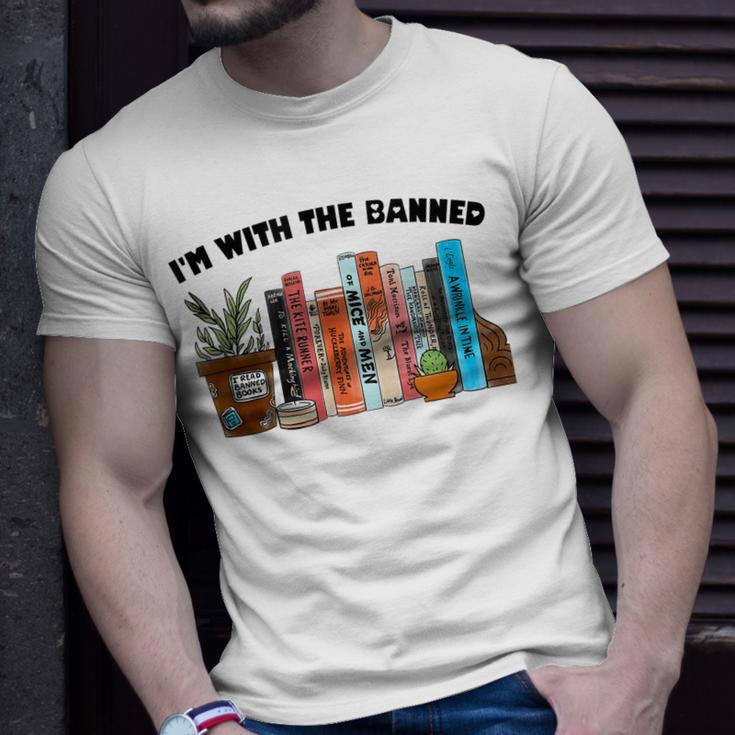 Im With The Banned Love Reading Books Outfit For Bookworms Unisex T-Shirt Gifts for Him