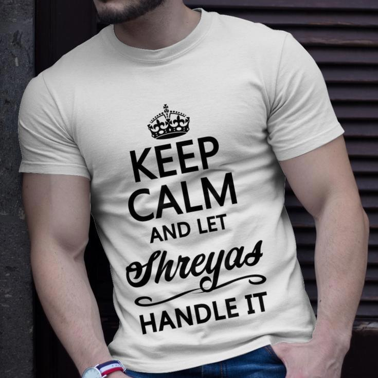 Keep Calm And Let Shreyas Handle It Name T-Shirt Gifts for Him