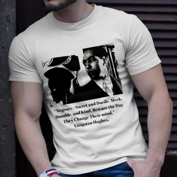 Langston Awakening Negroes Sweet And Docile Meek Unisex T-Shirt Gifts for Him