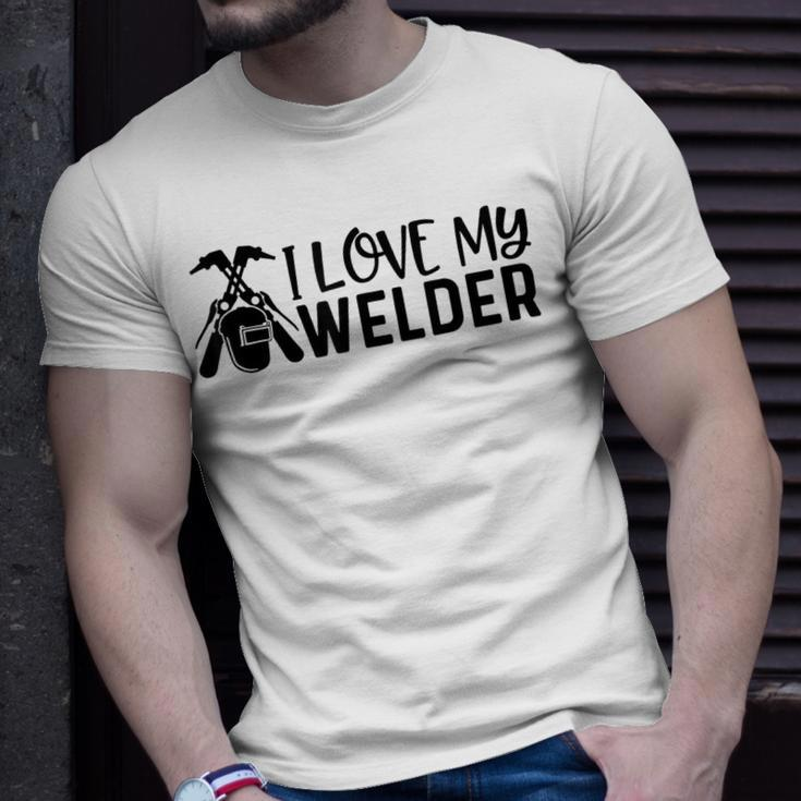 I Love My Welder Welding Worker Welders Wife Father T-shirt Gifts for Him