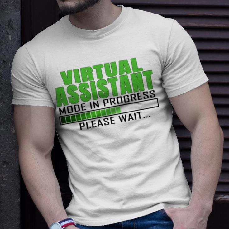 Virtual Assistant Mode In Progress Funny Design Unisex T-Shirt Gifts for Him