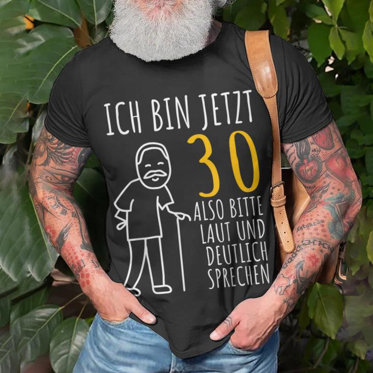 30. Geburtstag Mann T-Shirt Ich bin jetzt 30, Lustiger Spruch Geschenke für alte Männer