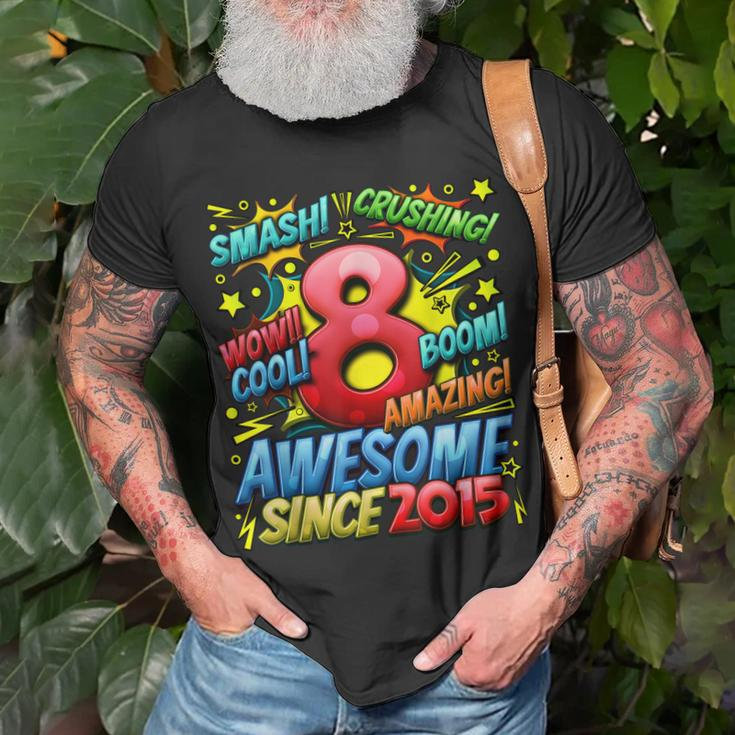 8Th Birthday Comic Style Awesome Since 2015 8 Year Old Boy Unisex T-Shirt Gifts for Old Men