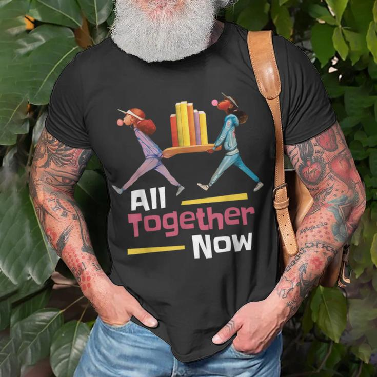 All Together Now Summer Reading Program 2023 Librarian Books Unisex T-Shirt Gifts for Old Men