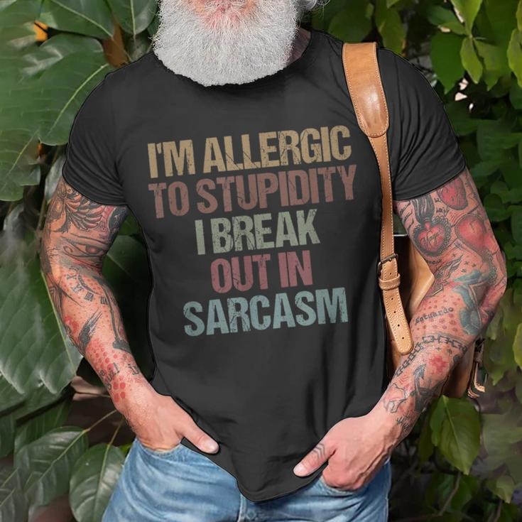 Im Allergic To Stupidity I Break Out In Sarcasm Quote T-Shirt Gifts for Old Men