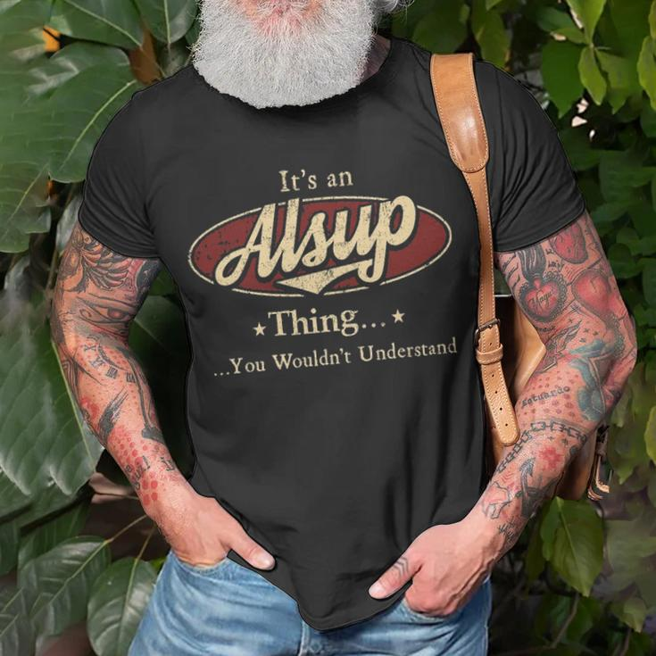 Alsup Personalized Name Gifts Name Print S With Name Alsup Unisex T-Shirt Gifts for Old Men