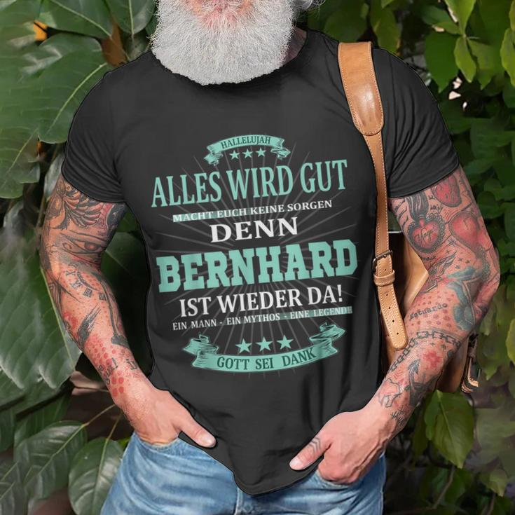 Bernhard Ist Wieder Da Alles Wird Gut T-Shirt Geschenke für alte Männer