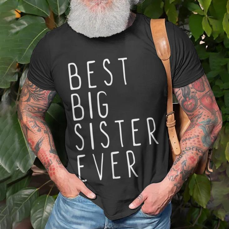 Best Big Sister Ever Funny Cool Unisex T-Shirt Gifts for Old Men