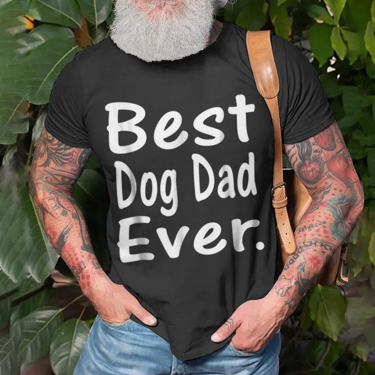 Best Dog Dad Ever Cute Puppy Owner Lover Unisex T-Shirt Gifts for Old Men