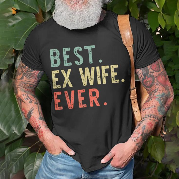 Best Ex Wife Ever Cool Funny Gift Unisex T-Shirt Gifts for Old Men