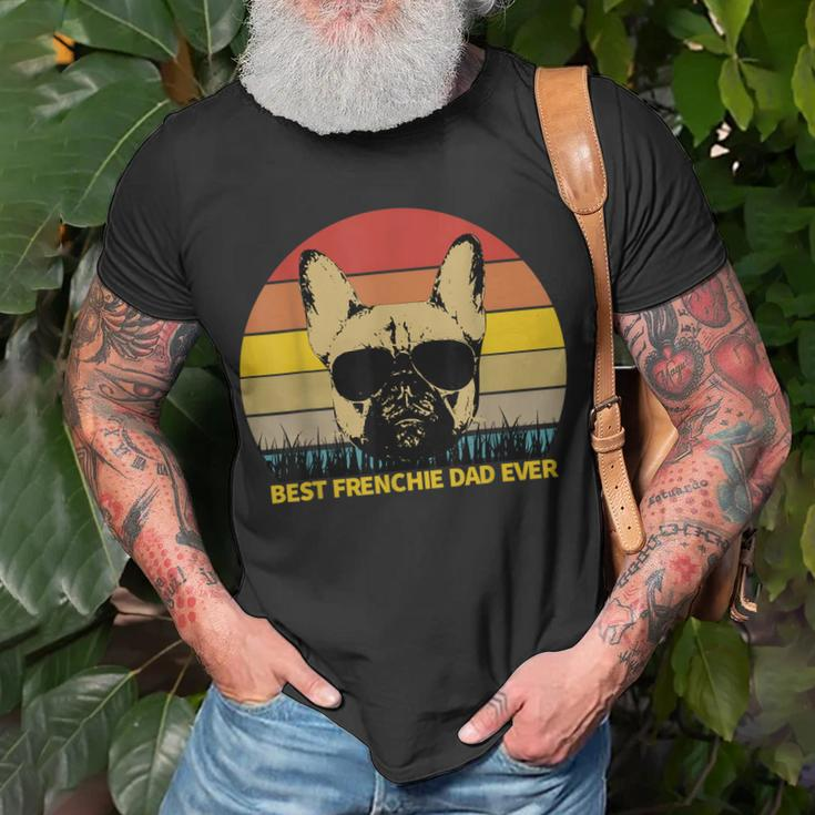 Best Frenchie Dad Ever French Bulldog Dog Lover Gift For Mens Unisex T-Shirt Gifts for Old Men