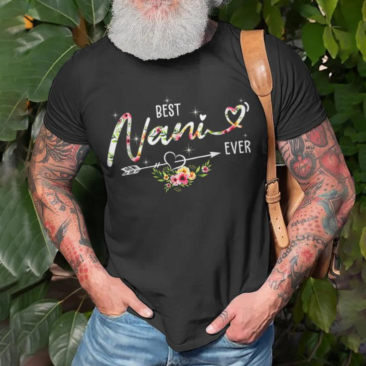 Best Nani Ever Cute Flowers Birthday Gifts Mom Mothers Day Unisex T-Shirt Gifts for Old Men