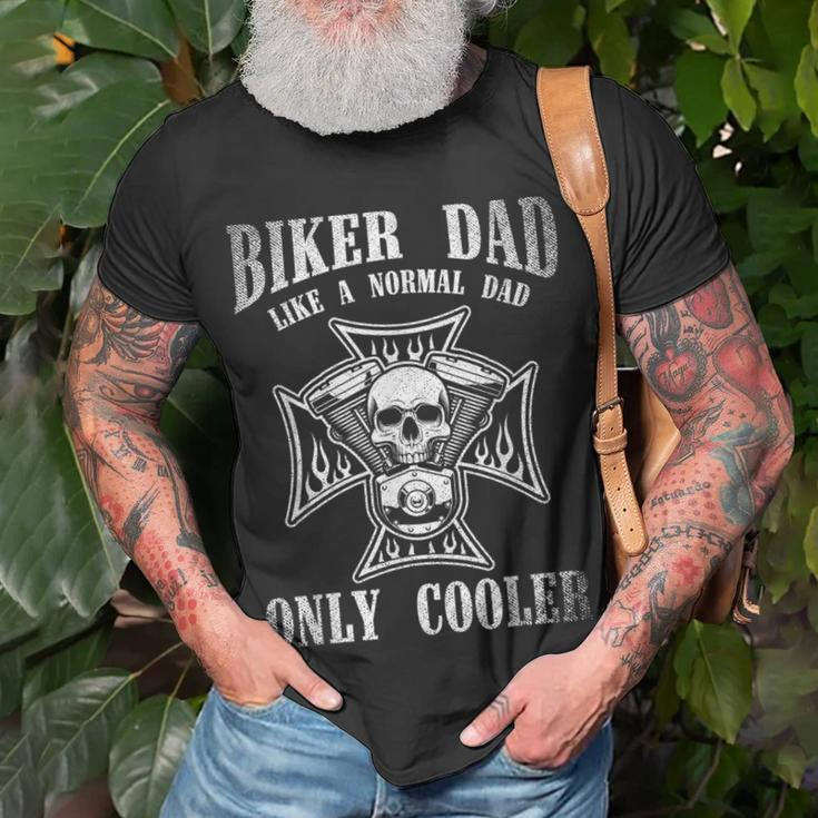 Biker Dad Like A Normal Dad Only Cooler Funny Dad Gift Biker Unisex T-Shirt Gifts for Old Men