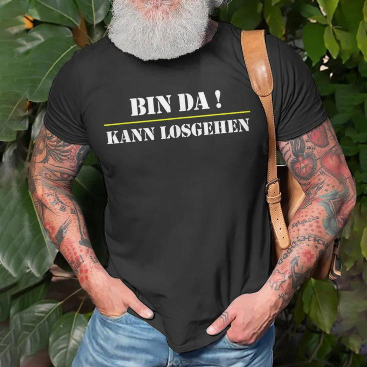 Bin Da Kann Losgehen V2 T-Shirt Geschenke für alte Männer