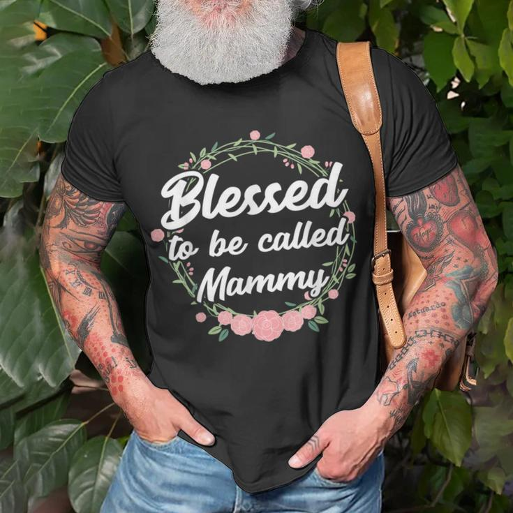 Blessed To Be Called Mammy Grandma Mothers Day Gift Unisex T-Shirt Gifts for Old Men