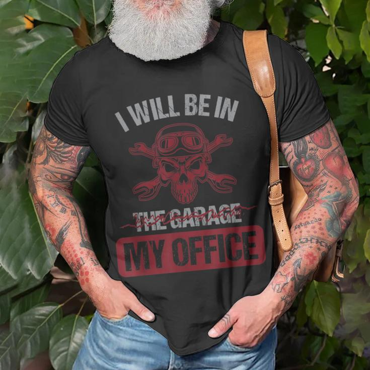 Car Mechanic I Will Be In My Garage My Office Auto Mechanic T-shirt Gifts for Old Men