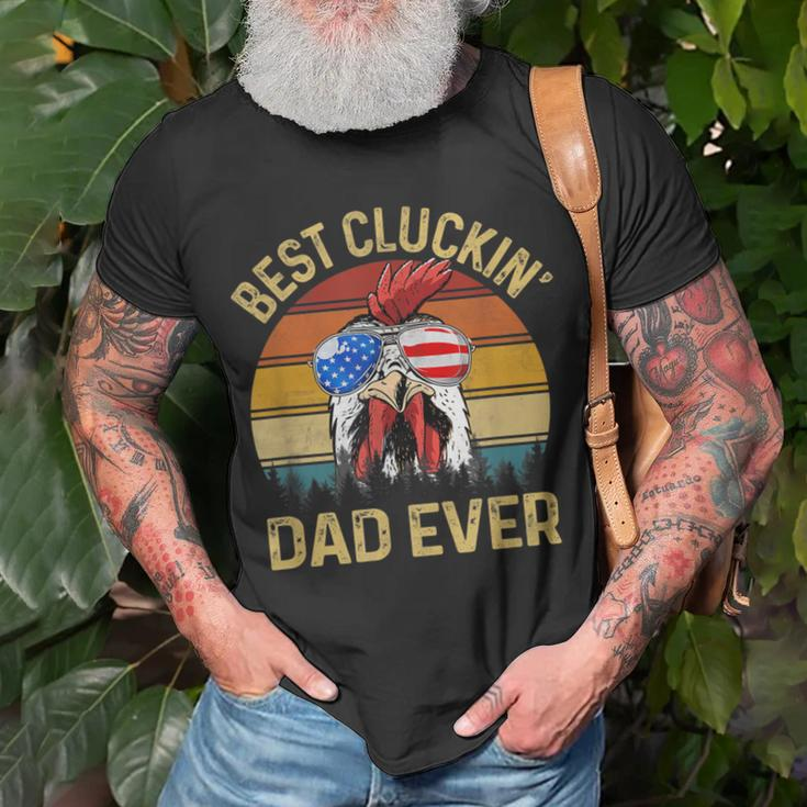 Chicken Dad Best Cluckin Dad Ever Proud Daddy Farmer Gift For Mens Unisex T-Shirt Gifts for Old Men