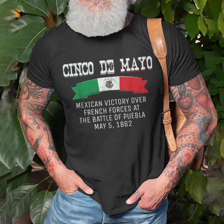 Cinco De Mayo Battle Of Puebla May 5 1862 Mexican Unisex T-Shirt Gifts for Old Men
