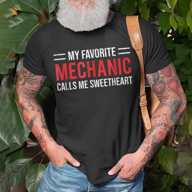 Cute Mechanic Girlfriend Wife Calls Me Sweetheart Unisex T-Shirt Gifts for Old Men