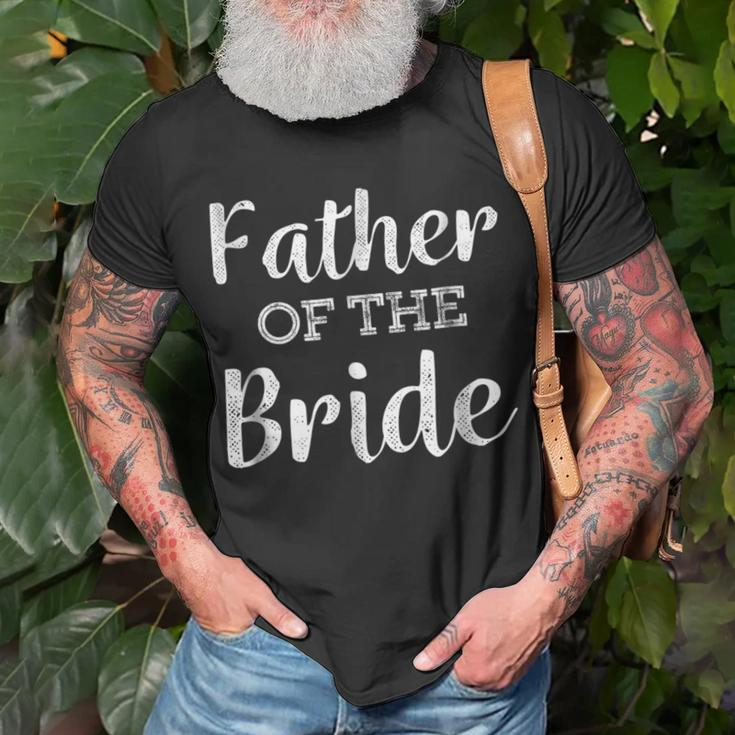 Dad Life Father Of The Bride Wedding Men Gifts Unisex T-Shirt Gifts for Old Men