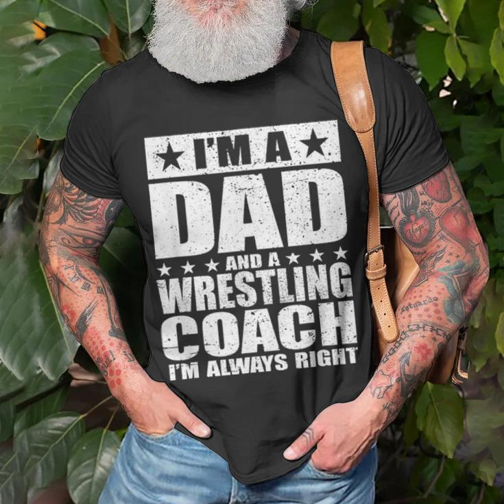 Dad Wrestling Coach Coaches Fathers Day S Gift Unisex T-Shirt Gifts for Old Men