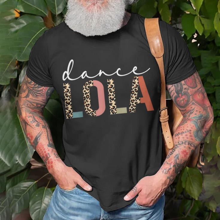 Dance Lola Of A Dancer Lola Dancing Leopard Mothers Day Unisex T-Shirt Gifts for Old Men