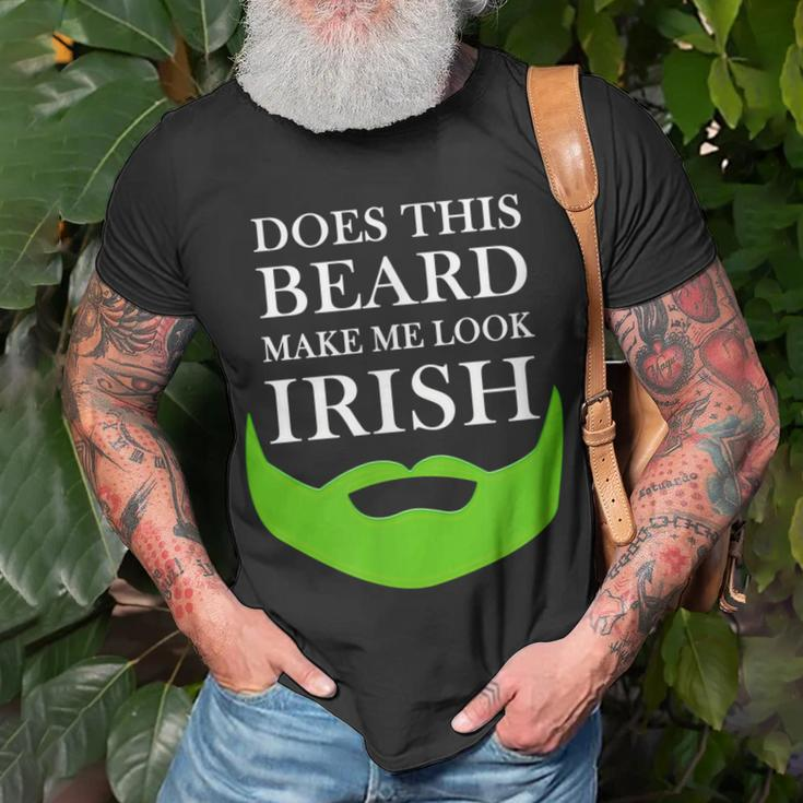 Does This Beard Make Me Look Irish St Pattys T-shirt Gifts for Old Men
