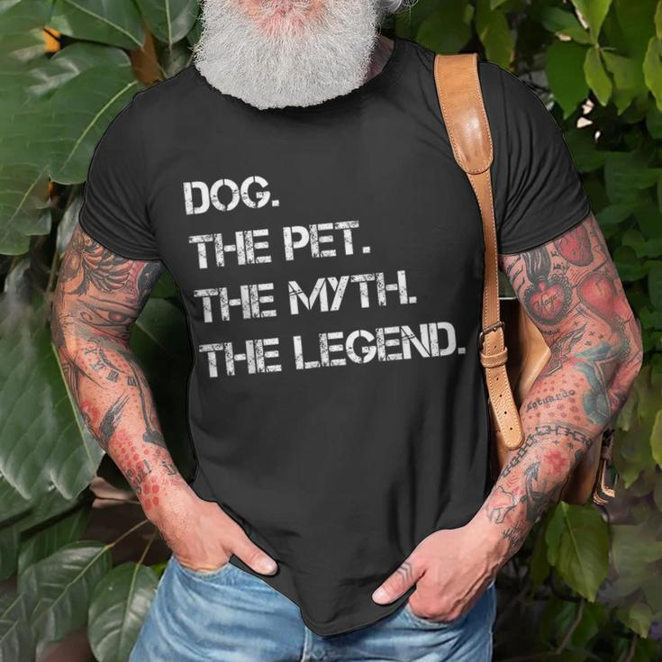 Dogs The Pet The Myth The Legend Funny Dogs Theme Quote Unisex T-Shirt Gifts for Old Men