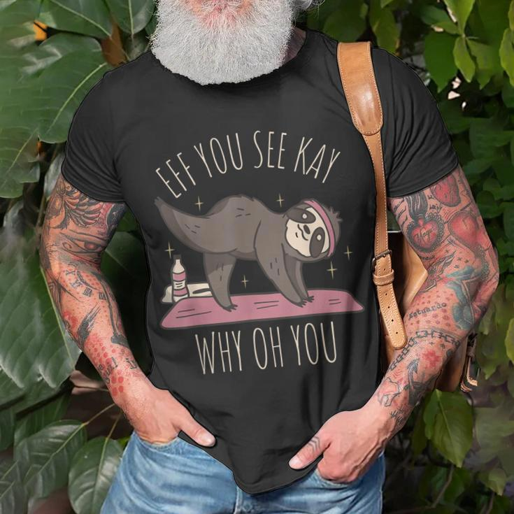 Faultier-Yoga T-Shirt, Witziges Wortspiel-Design Effe You See Kay Why Oh You Geschenke für alte Männer