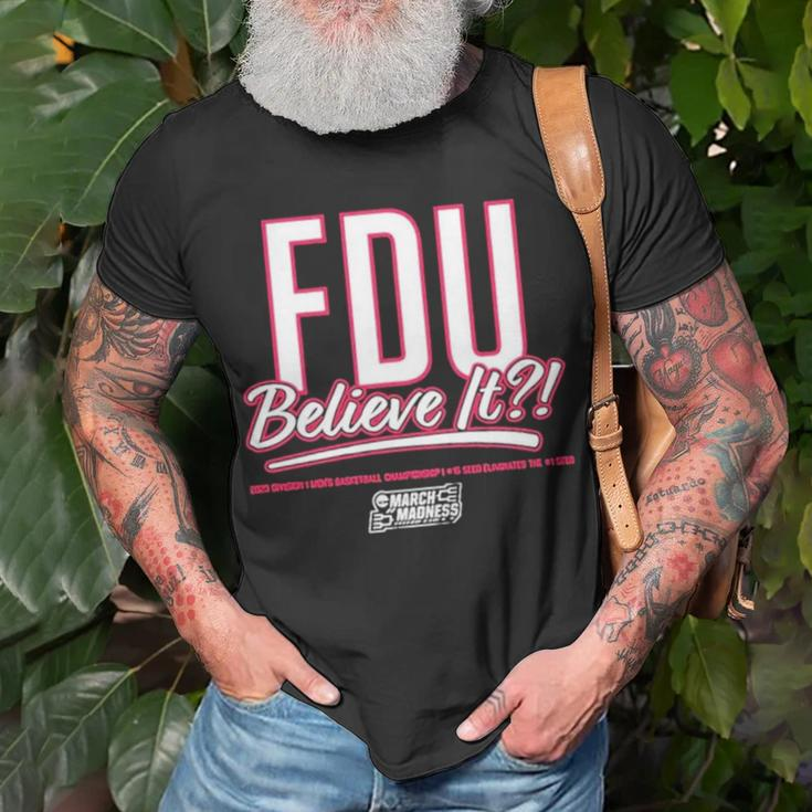 Fdu Knight Believe It March Madness Unisex T-Shirt Gifts for Old Men