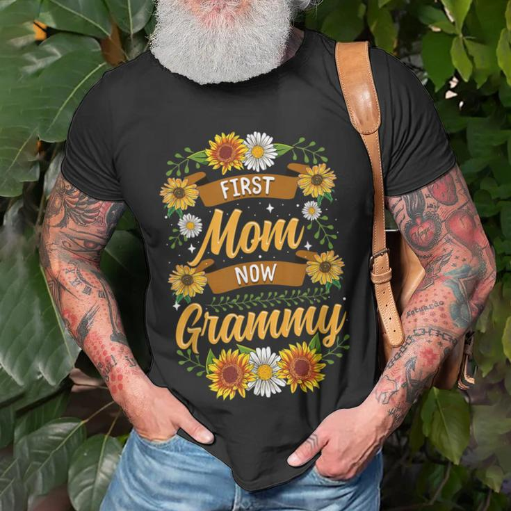 First Mom Now Grammy Cute Sunflower Gifts New Grammy Unisex T-Shirt Gifts for Old Men