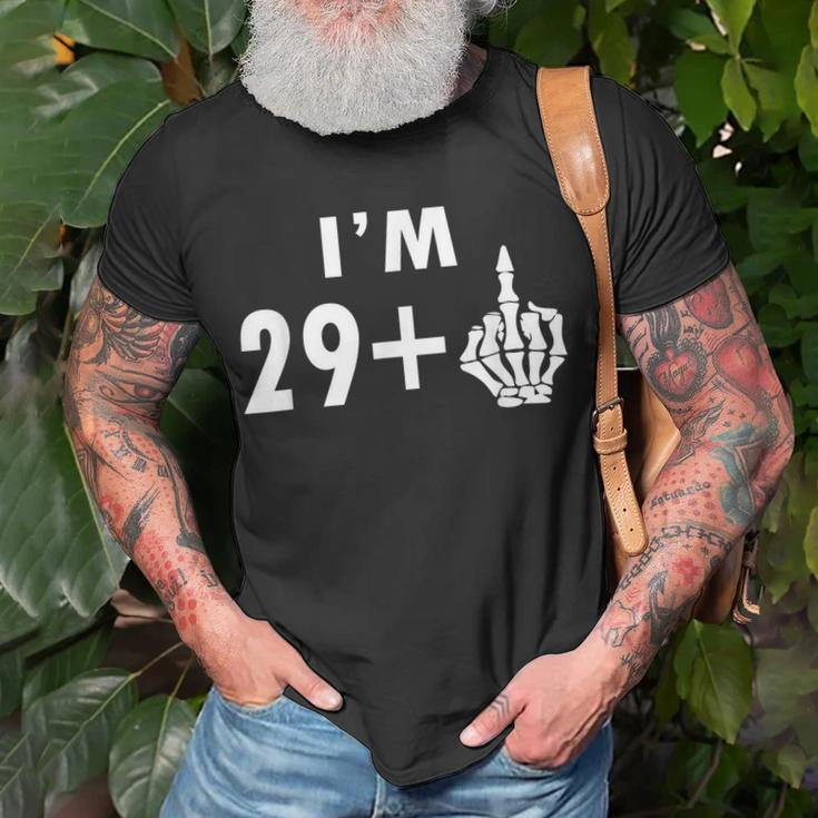 Funny 30Th Birthday Gifts Shirt Im 29 Plus 1 Middle Finger Unisex T-Shirt Gifts for Old Men