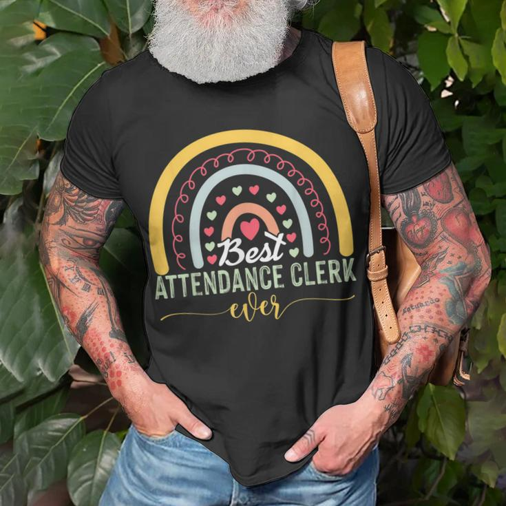 Funny Best Attendance Clerk Ever Cool Quote For Teachers Unisex T-Shirt Gifts for Old Men