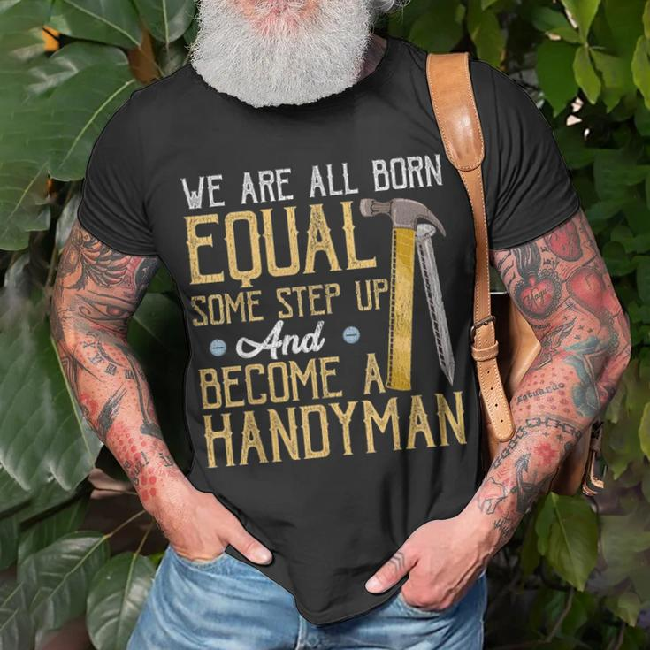 Funny Handyman Dad Fathers Day Gift Unisex T-Shirt Gifts for Old Men