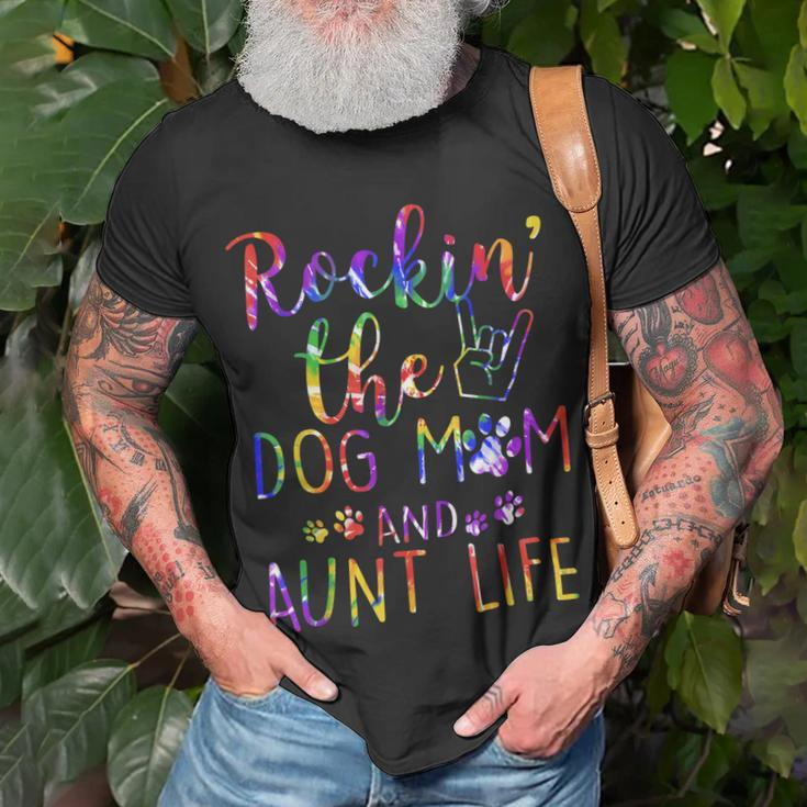 Funny Rockin The Dog Mom And Aunt Life Tie Dye Lover Gift For Womens Unisex T-Shirt Gifts for Old Men