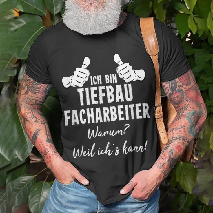 Herren Bauarbeiter Ich Bin Tiefbaufacharbeiter Weil Ich Kann T-Shirt Geschenke für alte Männer
