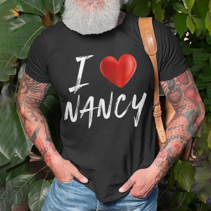 I Love Heart Nancy Family NameUnisex T-Shirt Gifts for Old Men