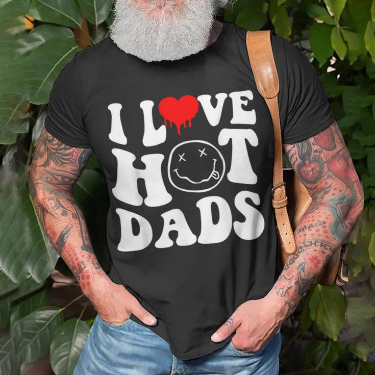 I Love Hot Dad Trending Hot Dad Joke I Heart Hot Dads Unisex T-Shirt Gifts for Old Men