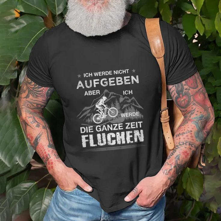 Ich Werde Nicht Aufgeben Mtb Mountainbike Radfahrer Spruch T-Shirt Geschenke für alte Männer