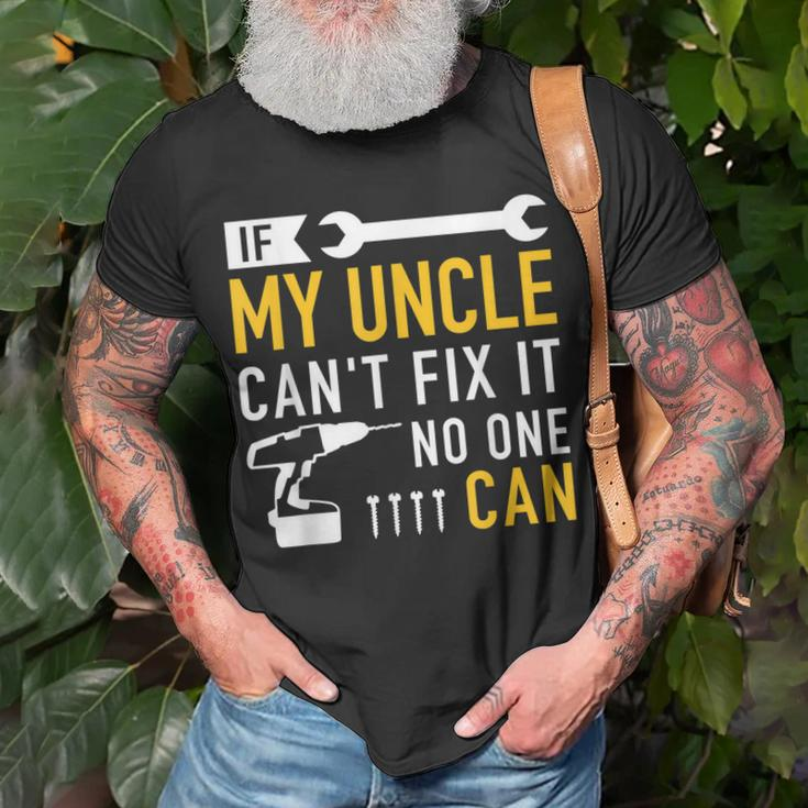If My Uncle Cant Fix Ist No One Can Unisex T-Shirt Gifts for Old Men