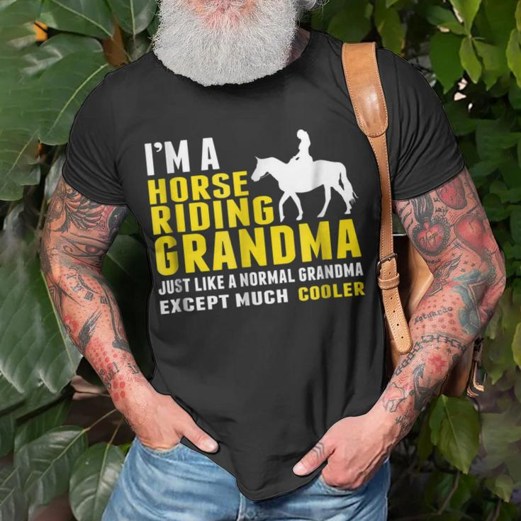 Im A Horse Riding Grandma Just Like A Normal Grandma Unisex T-Shirt Gifts for Old Men