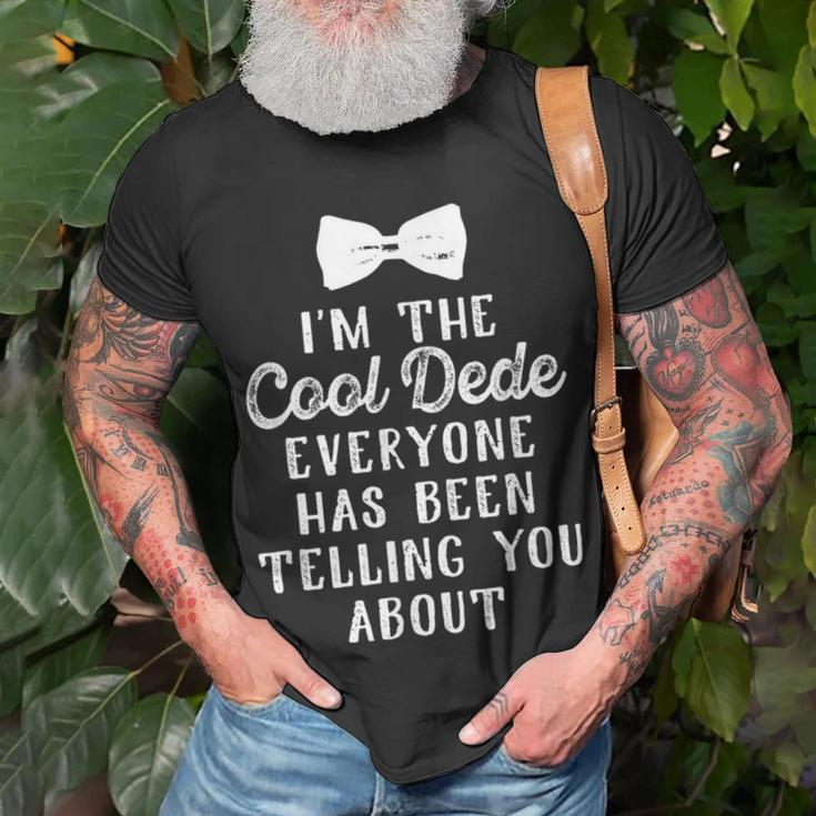 Im The Cool Dede Turkish Grandpa Fathers Day Gift Gift For Mens Unisex T-Shirt Gifts for Old Men
