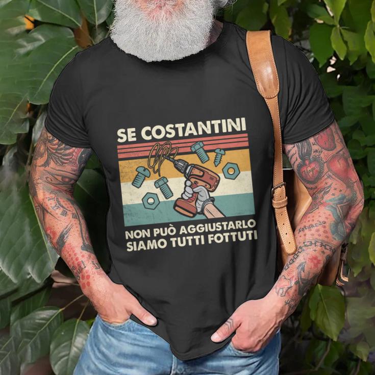 Italienischer Spruch Handwerker T-Shirt Se Costantini non può aggiustarlo Geschenke für alte Männer