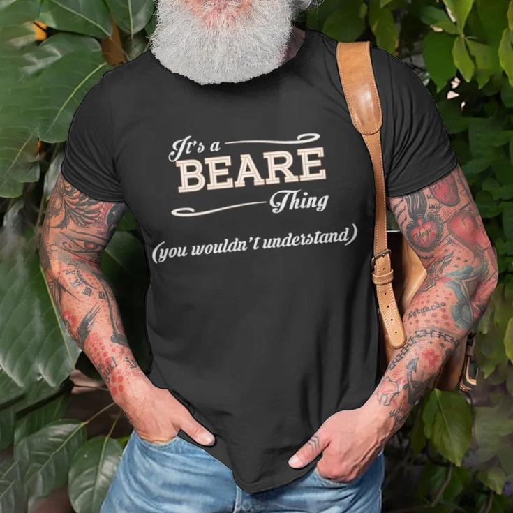 Its A Beare Thing You Wouldnt Understand Beare For Beare Unisex T-Shirt Gifts for Old Men