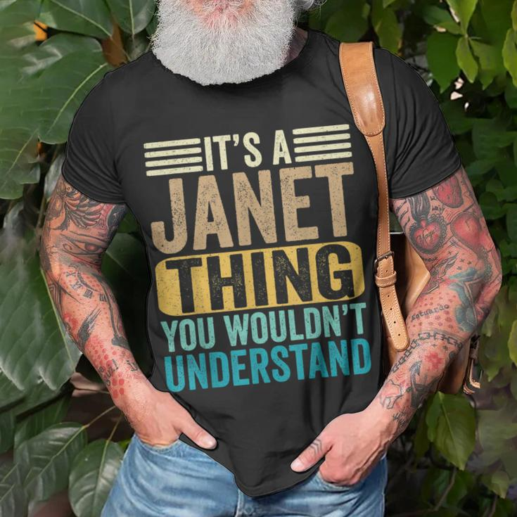 Its A Janet Thing You Wouldnt Understand Forename Funny Unisex T-Shirt Gifts for Old Men