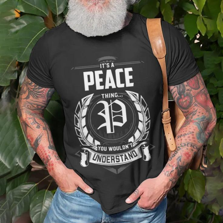 Its A Peace Thing You Wouldnt Understand Personalized Last Name Gift For Peace Unisex T-Shirt Gifts for Old Men