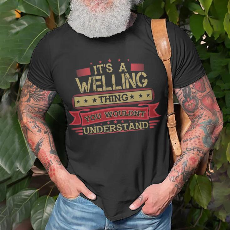 Its A Welling Thing You Wouldnt Understand Welling Name Welling T-Shirt Gifts for Old Men