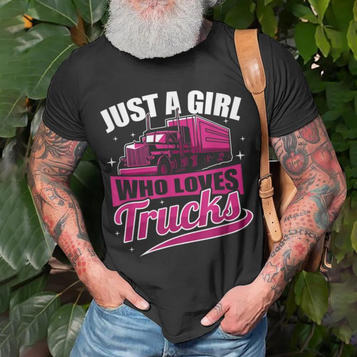 Just A Girl Who Loves Trucks Proud Trucker Girl T-Shirt Gifts for Old Men