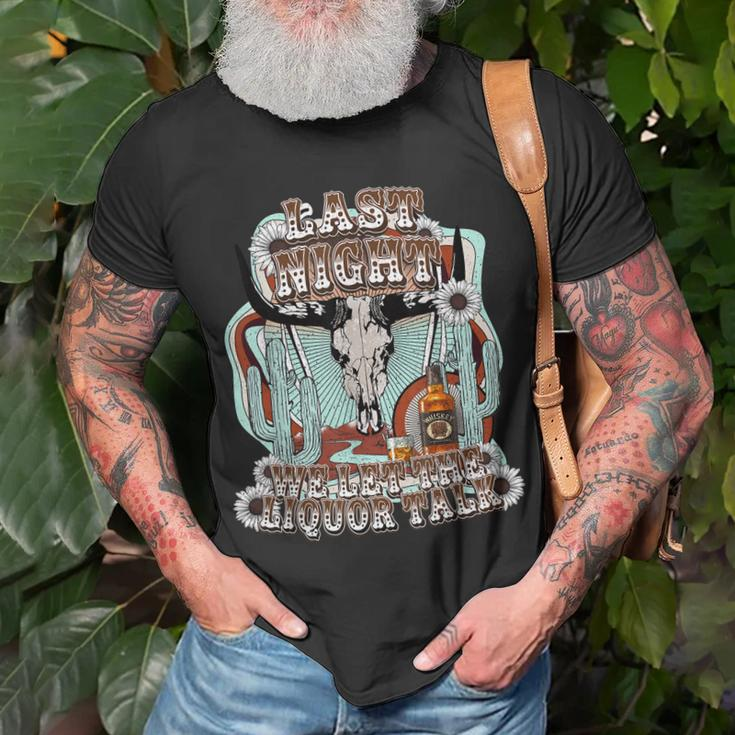 Last-Night We Let The Liquor Talk Cow Skull Western Country Unisex T-Shirt Gifts for Old Men