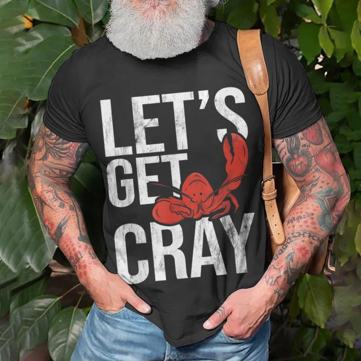 Lets Get Cray Crawfish Seafood Boil Lobster Crayfish Mudbug Unisex T-Shirt Gifts for Old Men